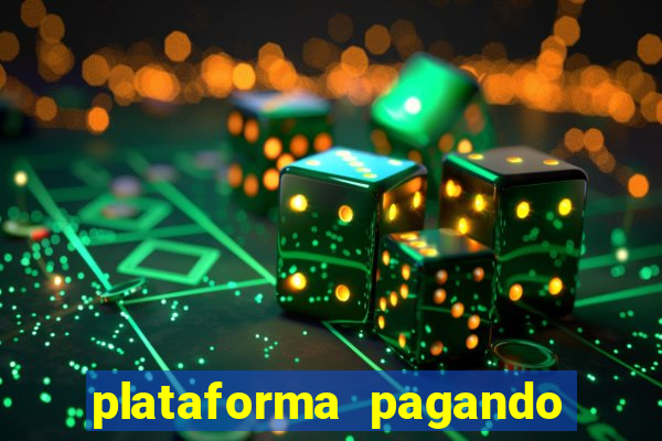 plataforma pagando muito fortune tiger